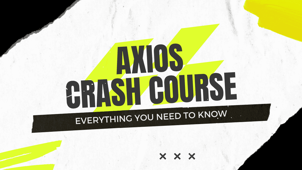 Axios crash course in Cules Coding by @thatanjan